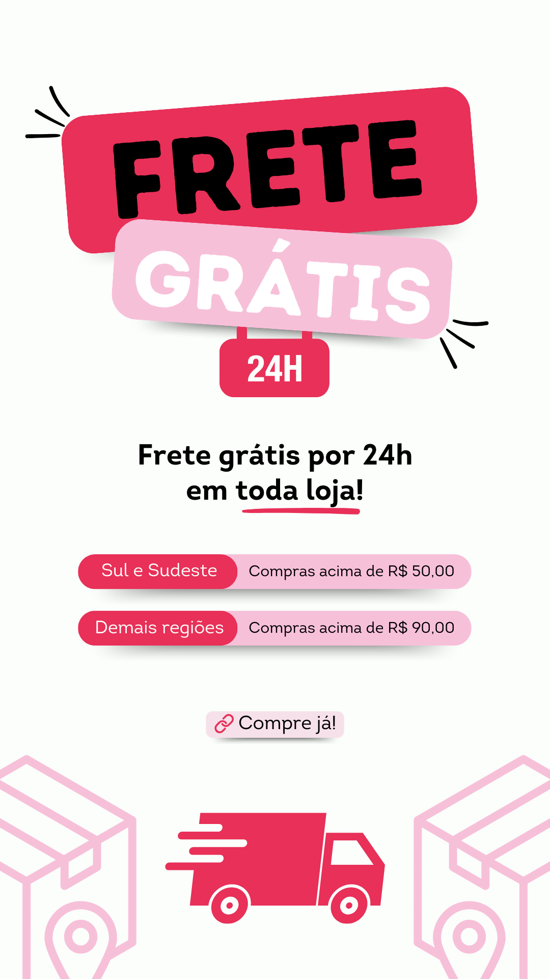 Story do instagram simples frete grátis rosa e branco